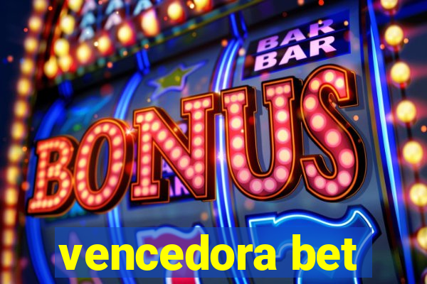 vencedora bet